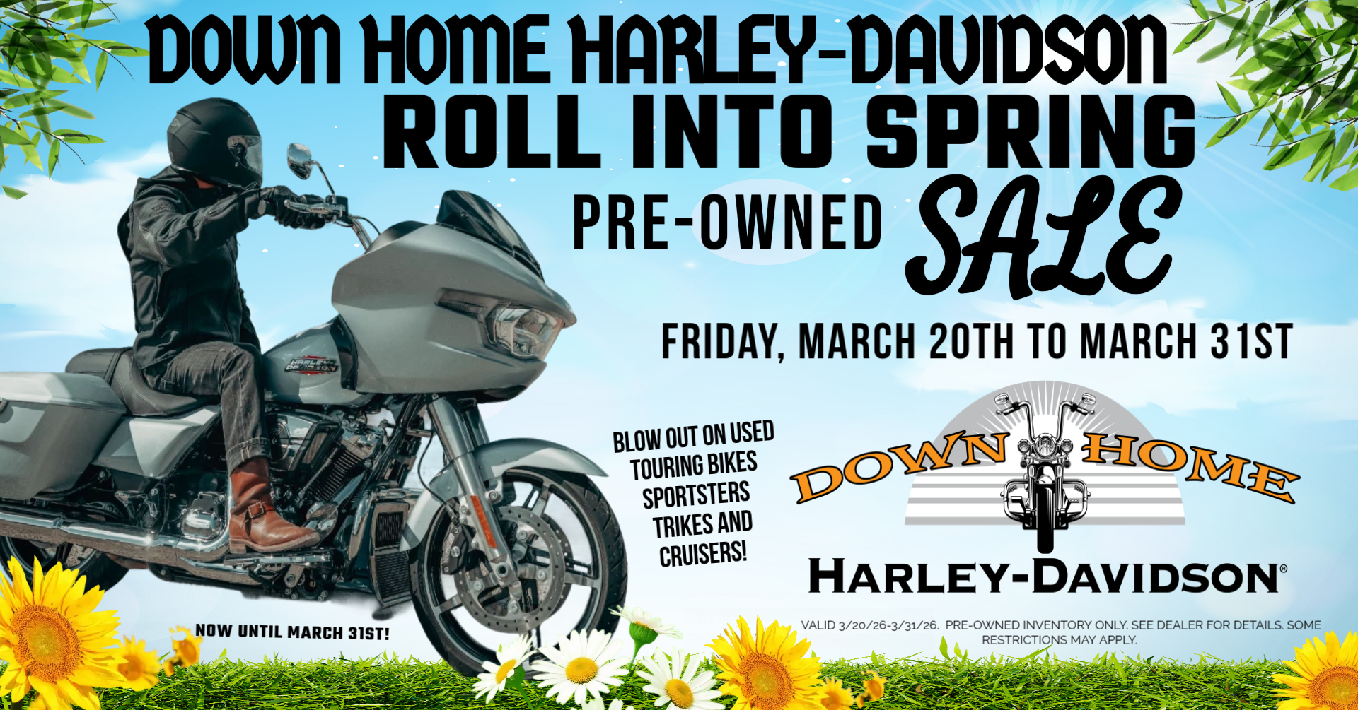 ROLL INTO SPRING PRE-OWNED SALE AT DOWN HOME H-D