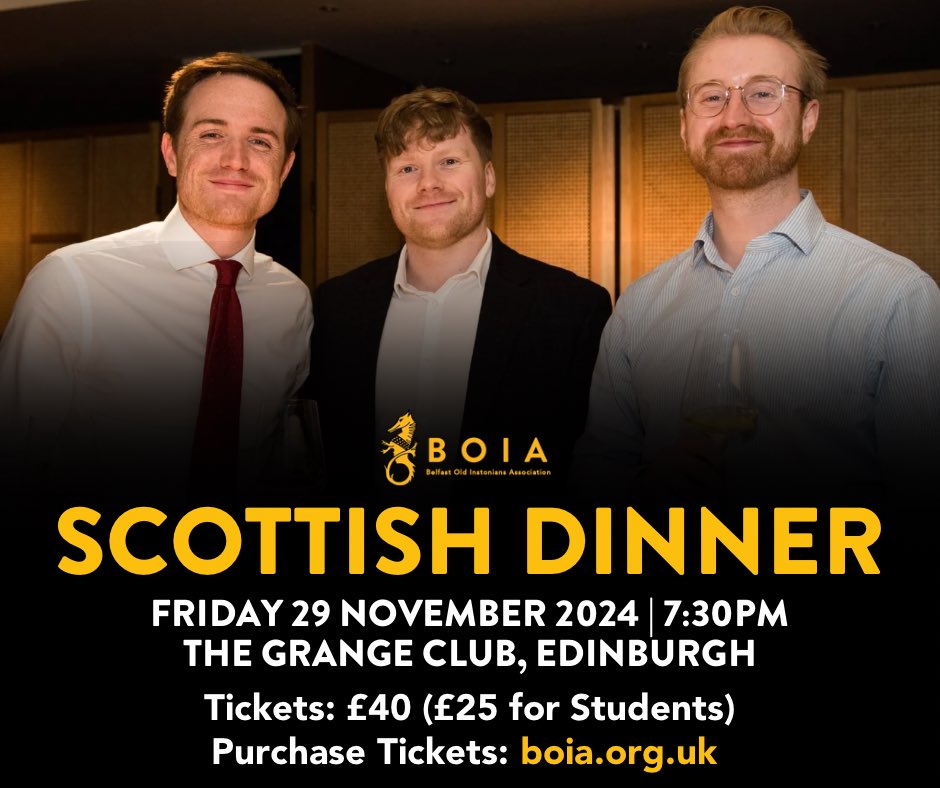 Calling all Scottish based alumni… The BOIA Scottish Dinner takes place on Friday 29 November. Catch up with friends old and new and hear a brief update from School. Dress Code: Smart