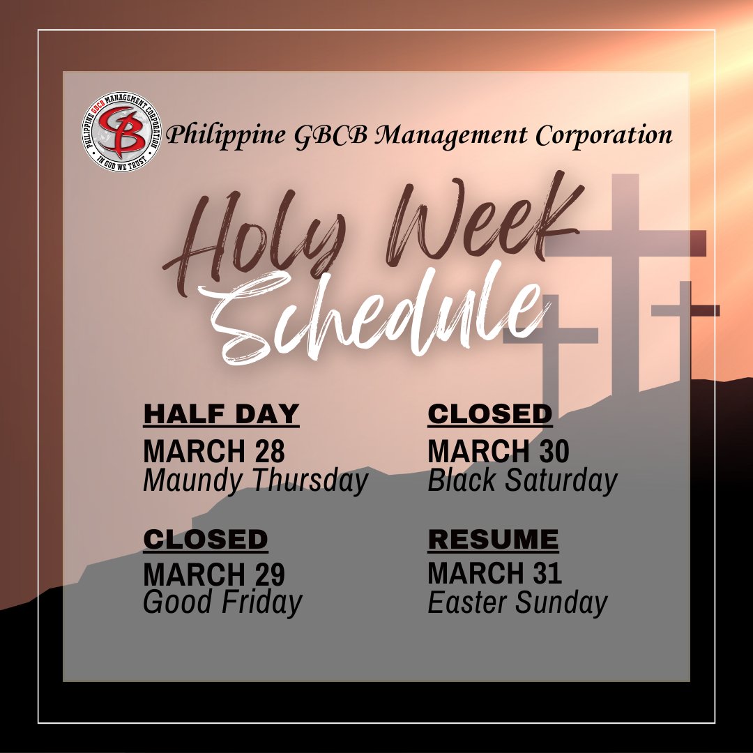HOLY WEEK 2024... - Global Brilliance Customs Brokerage