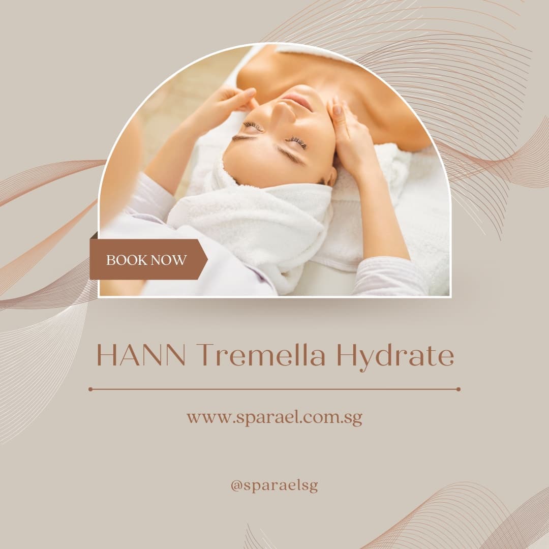 Spa Rael - The HANN Tremella Hydrate Facial Our very own... | Facebook