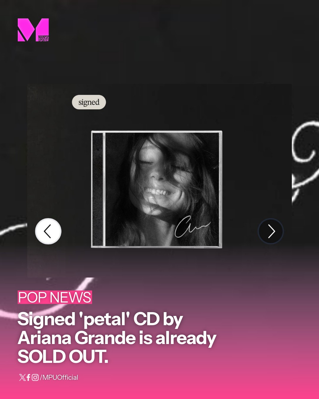 BREAKING: Signed 'petal' CD by Ariana Grande is already SOLD OUT.