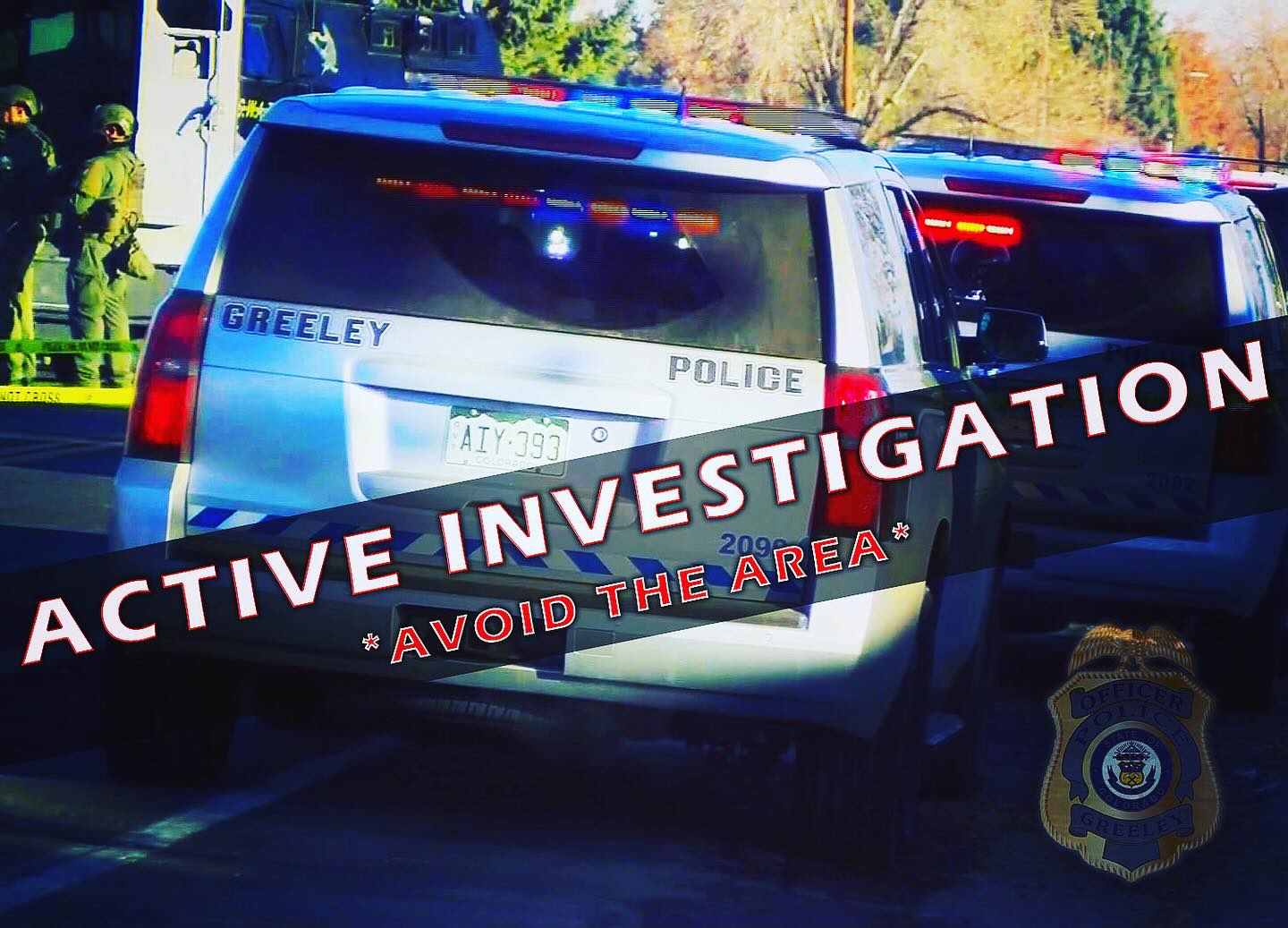 ️Update 10:15 am - The... - Greeley Police Department | Facebook