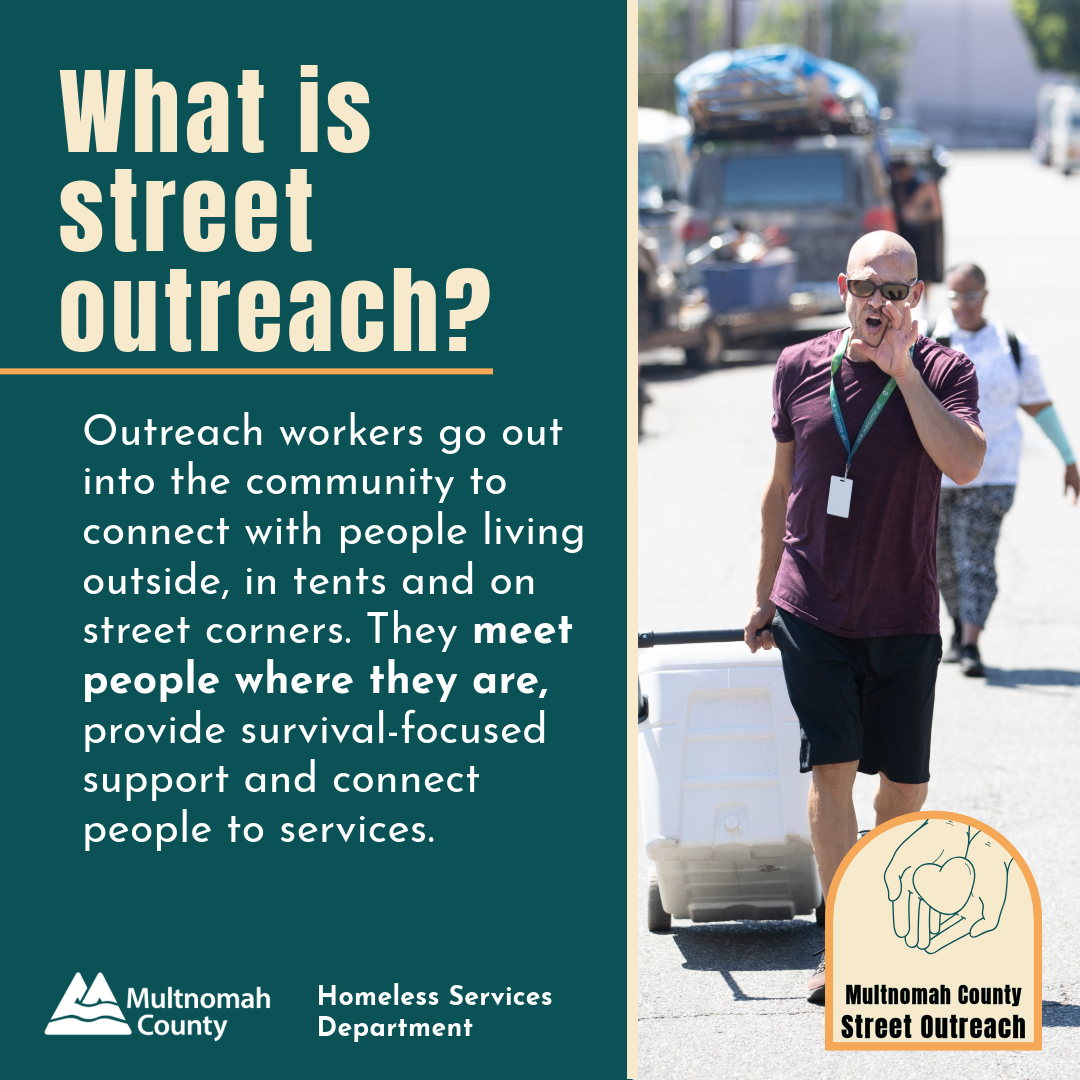 Street outreach workers are out... - Multnomah County, Oregon | Facebook