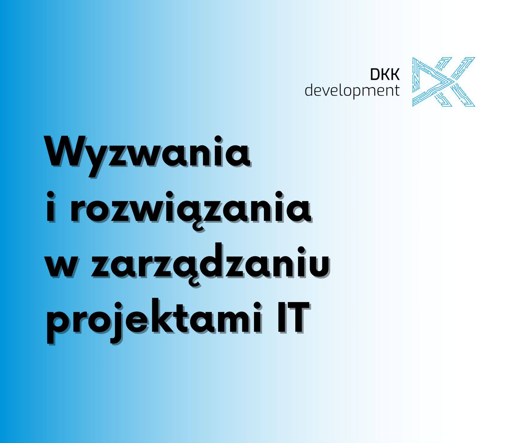 DKK Development