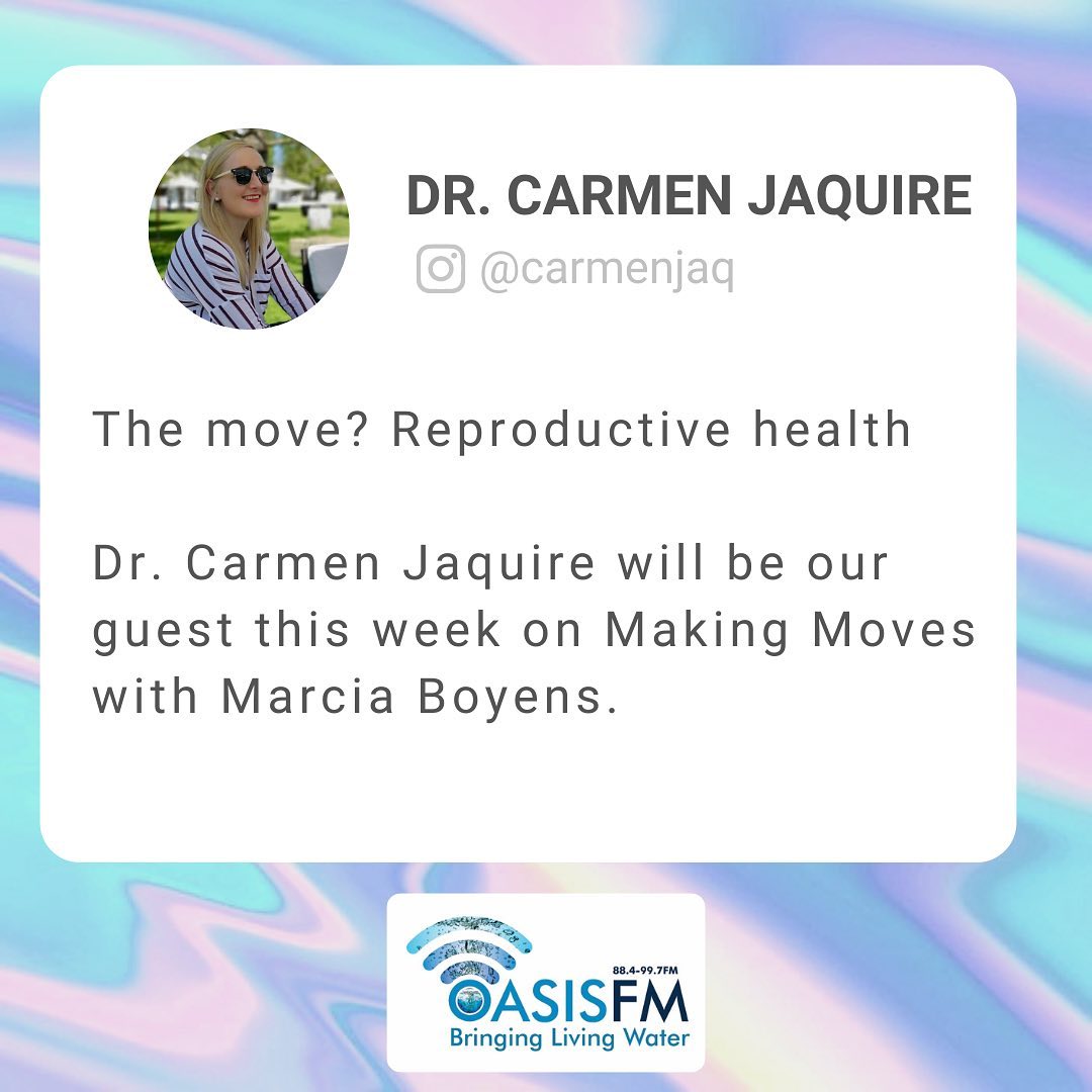 Oasis FM - The move? Reproductive health This week on...