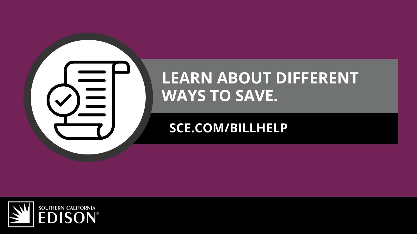 SCE is here to help with programs, resources and tools designed to