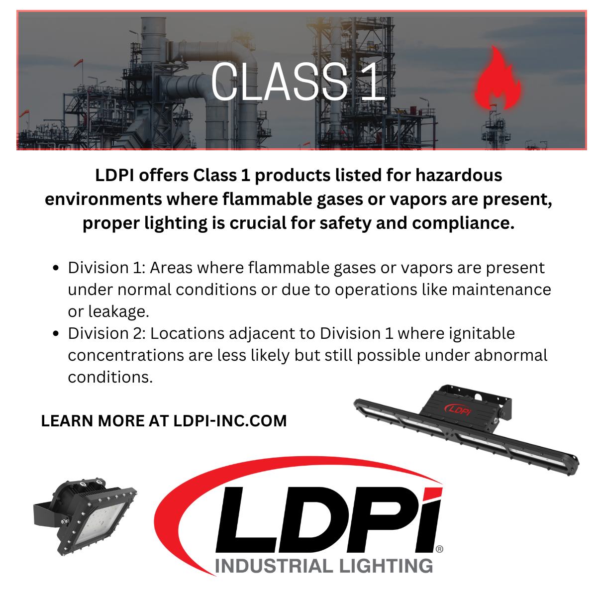 🔥 Understanding Hazardous... - LDPI, Inc. Industrial Lighting | Facebook