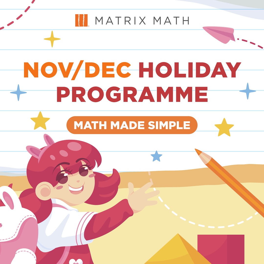 Matrix Math - Our Nov/Dec Holiday Programme is now open...