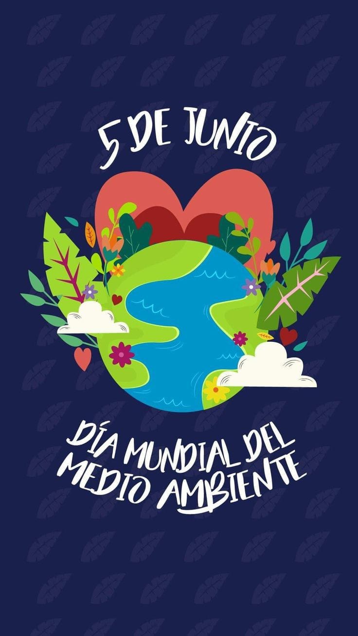 Zavaleta - 5 de Junio Día Mundial del Medio Ambiente El 5 de junio se ...