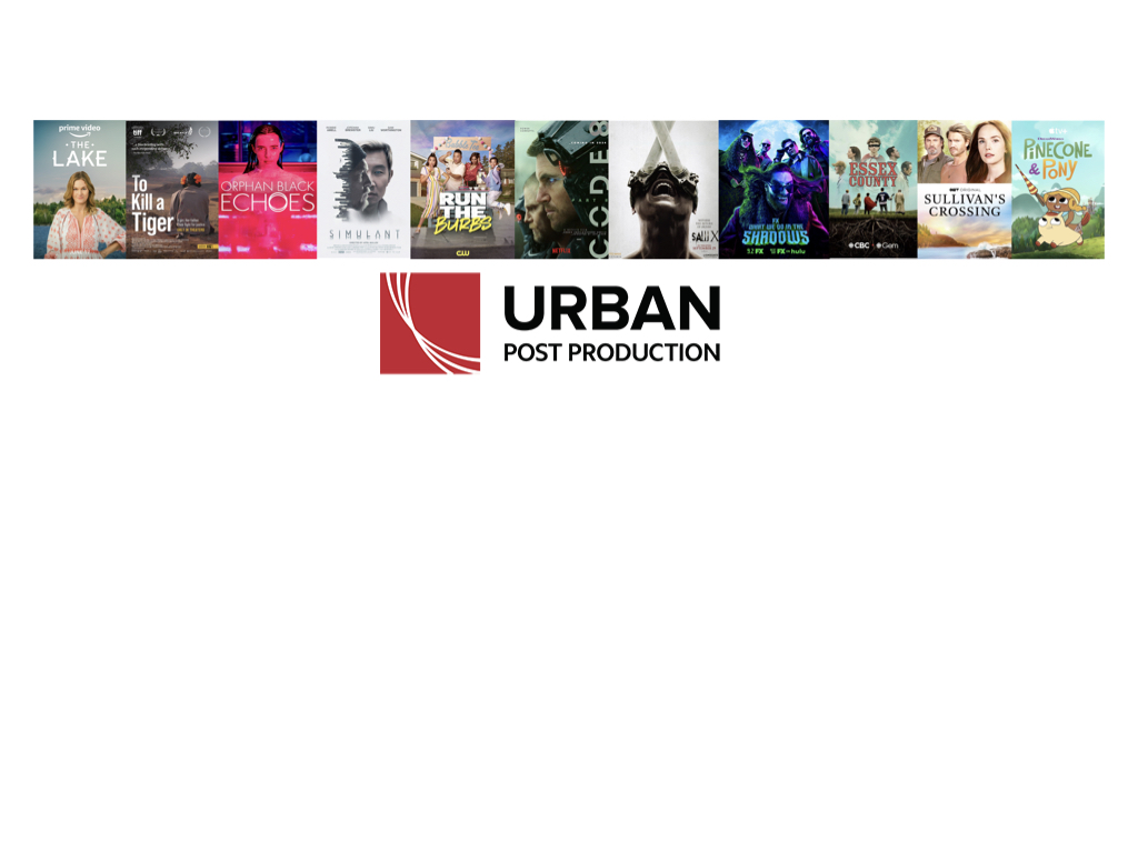 Urban Post Production | Toronto ON