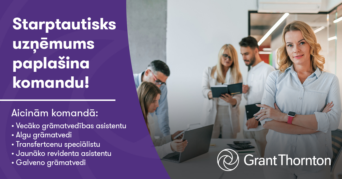 Grant Thornton Baltic- Latvia | Riga