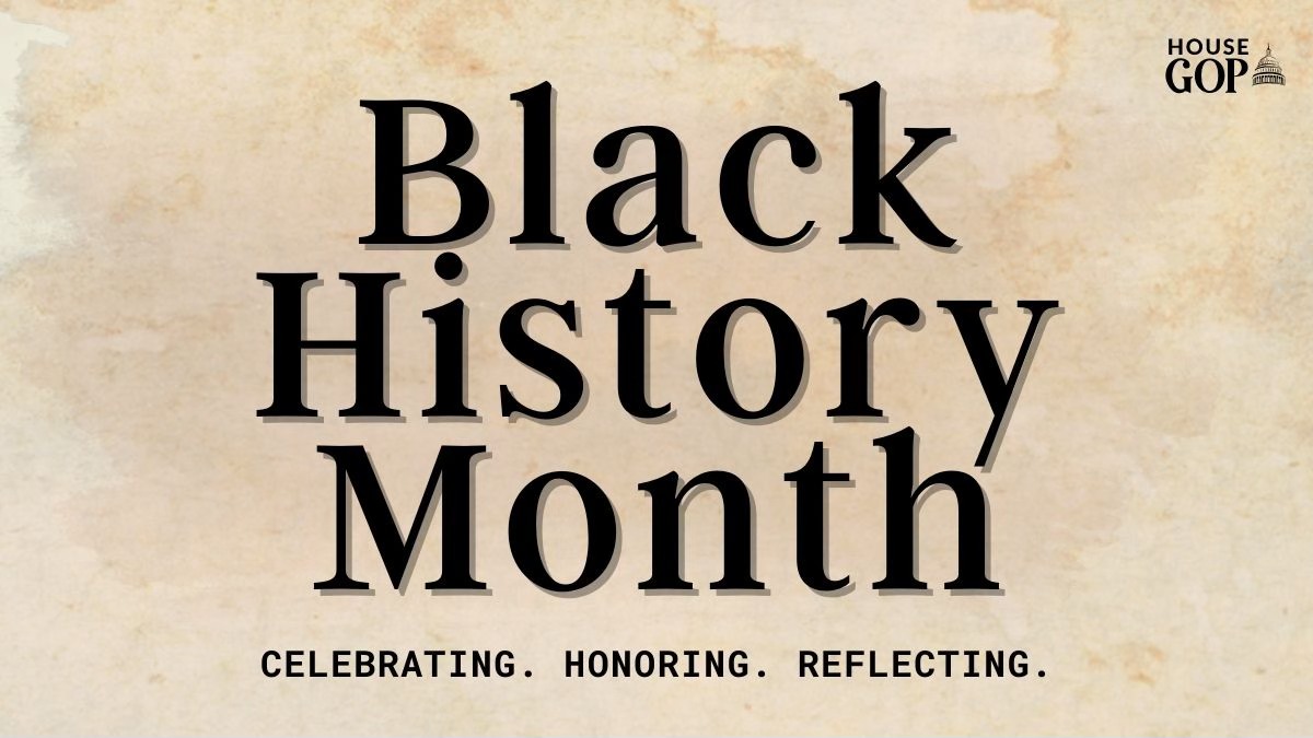 Black History Month... - Congressman Burgess Owens