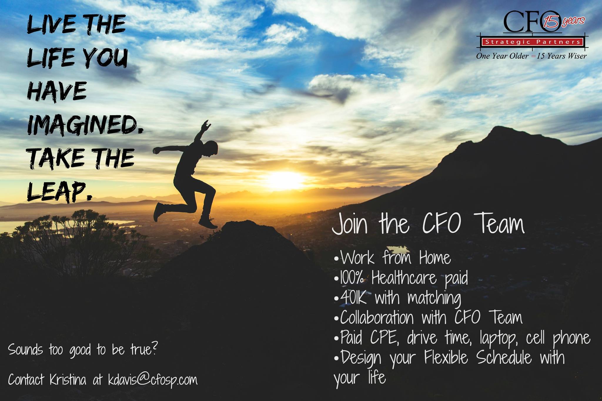 CFO - Take the Leap. Join our CFO Team today! Seeking CPA's with 10 -15 ...