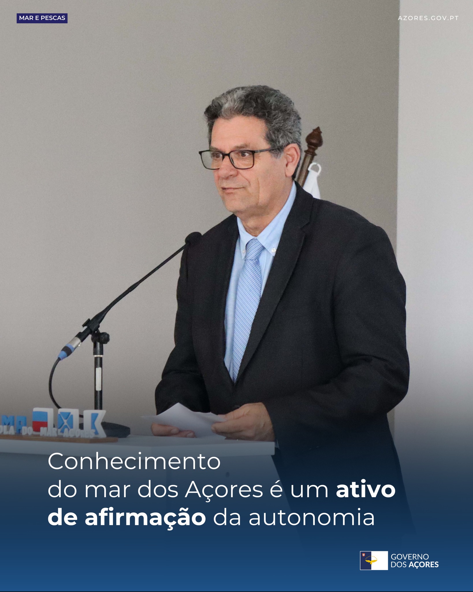 Governo - 𝗖𝗼𝗻𝗵𝗲𝗰𝗶𝗺𝗲𝗻𝘁𝗼 𝗱𝗼 𝗺𝗮𝗿 𝗱𝗼𝘀 𝗔𝗰̧𝗼𝗿𝗲𝘀 𝗲́ 𝘂𝗺 𝗮𝘁𝗶𝘃𝗼 𝗱𝗲 𝗮𝗳𝗶𝗿𝗺𝗮𝗰̧𝗮̃𝗼 𝗱𝗮 ...