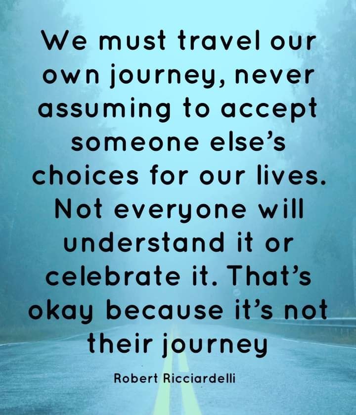 Inspirational Quotes We Must Travel Our Own Journey Facebook