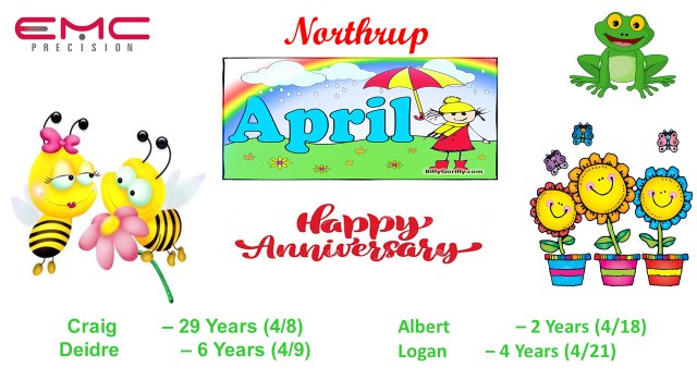 EMC Precision - Congratulations to those celebrating April...