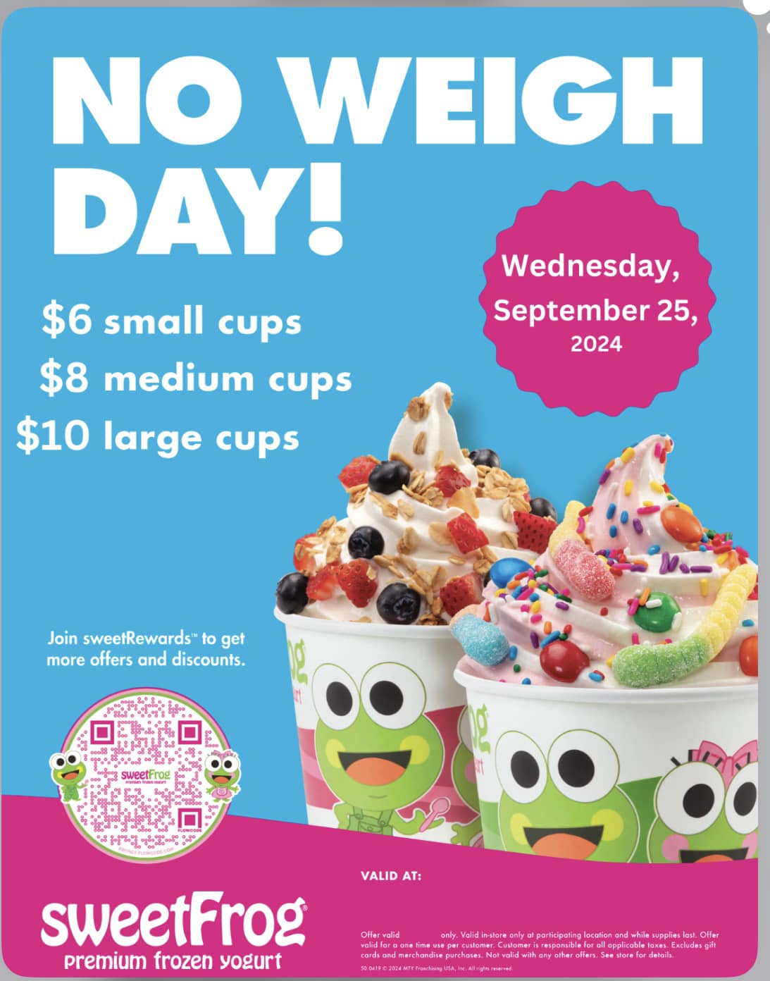 sweetFrog - Today! We are offering a No Weigh Day today. Pack up