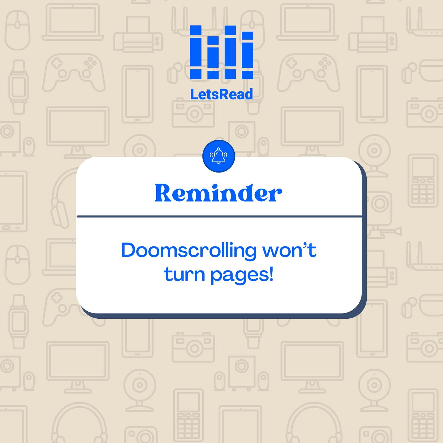 LetsRead - Swipe less, read more! Doomscrolling won’t turn pages—but ...