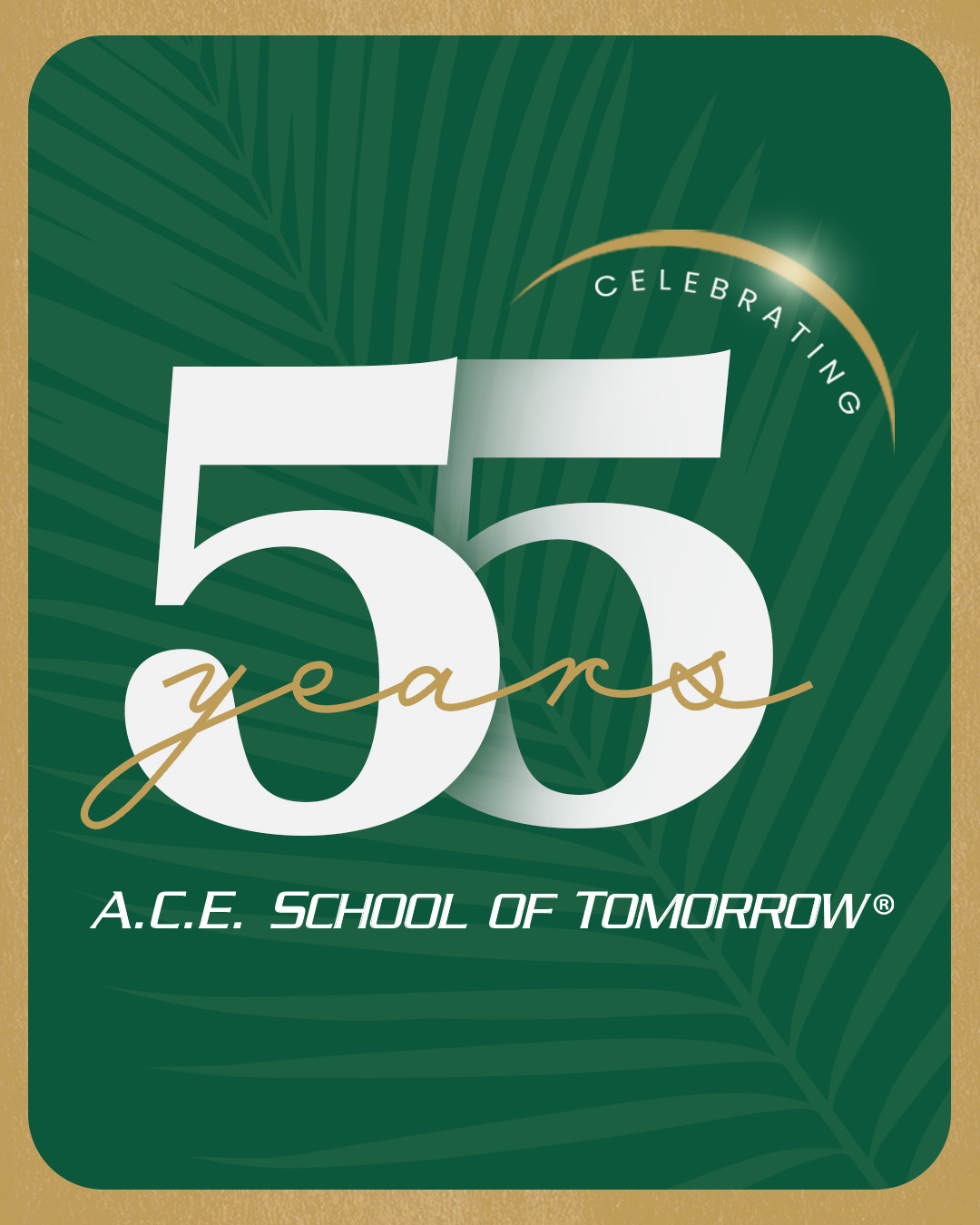 ACE - A.C.E. School of Tomorrow is celebrating 55 years of serving the ...