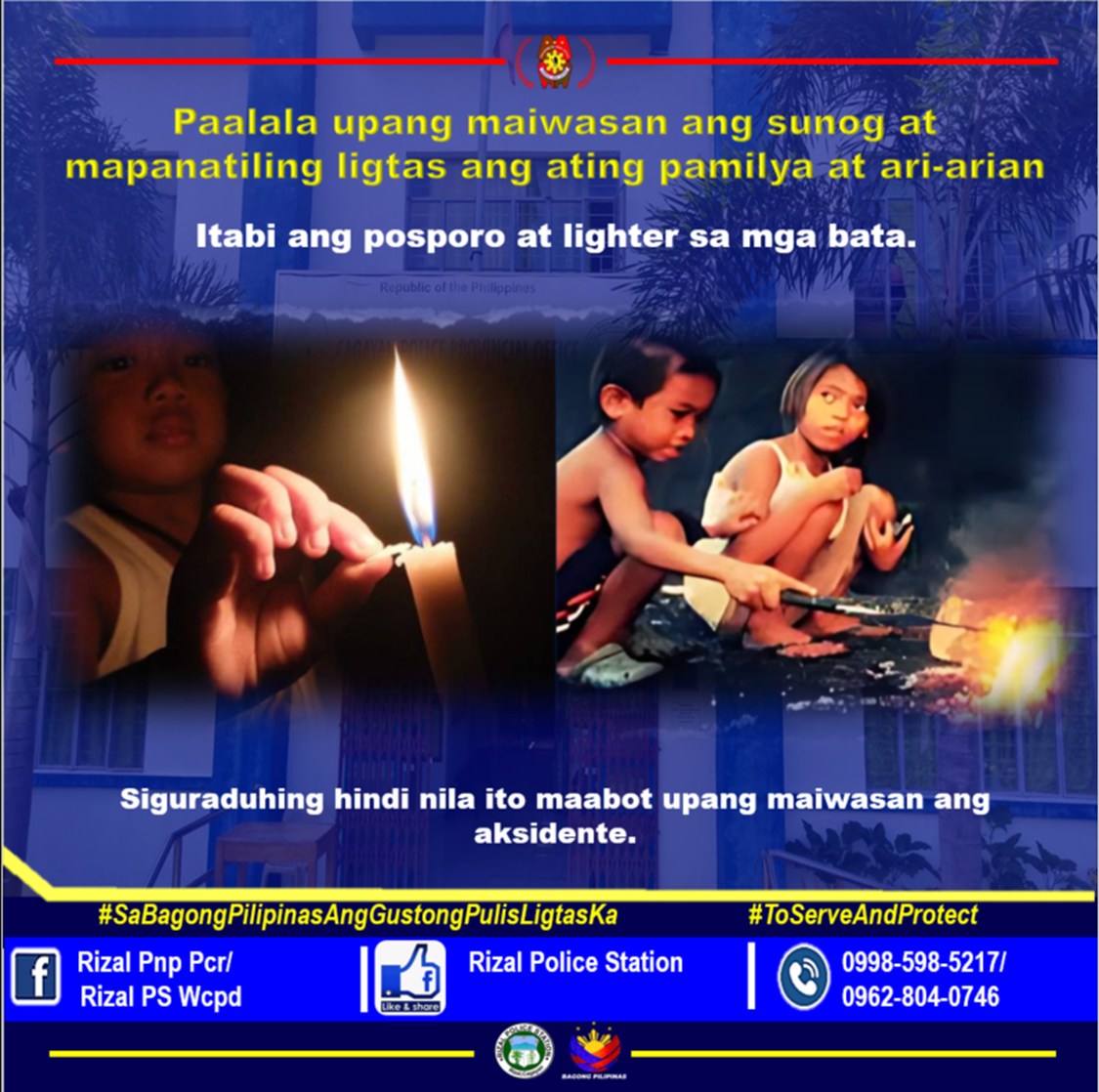 Rizal - Paalala upang maiwasan ang sunog at mapanatiling ligtas ang ...