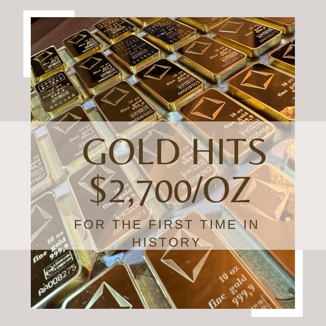 Worldwide - A New Record for the Price of Gold $2,700/oz Marking a ...