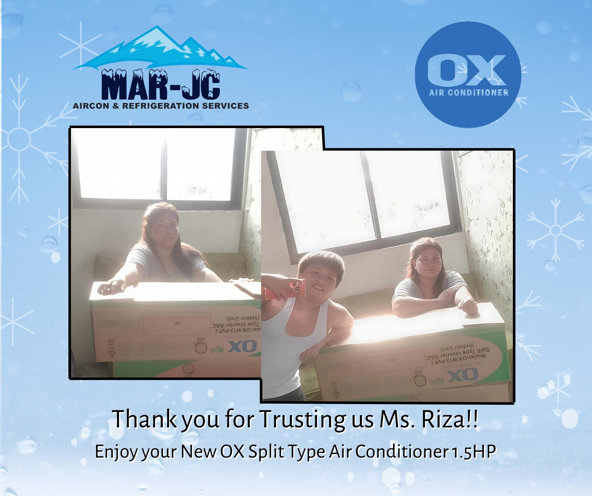Mar-JC - Thank You Ms. Riza Enjoy your New OX Air Conditioner!! Have A ...