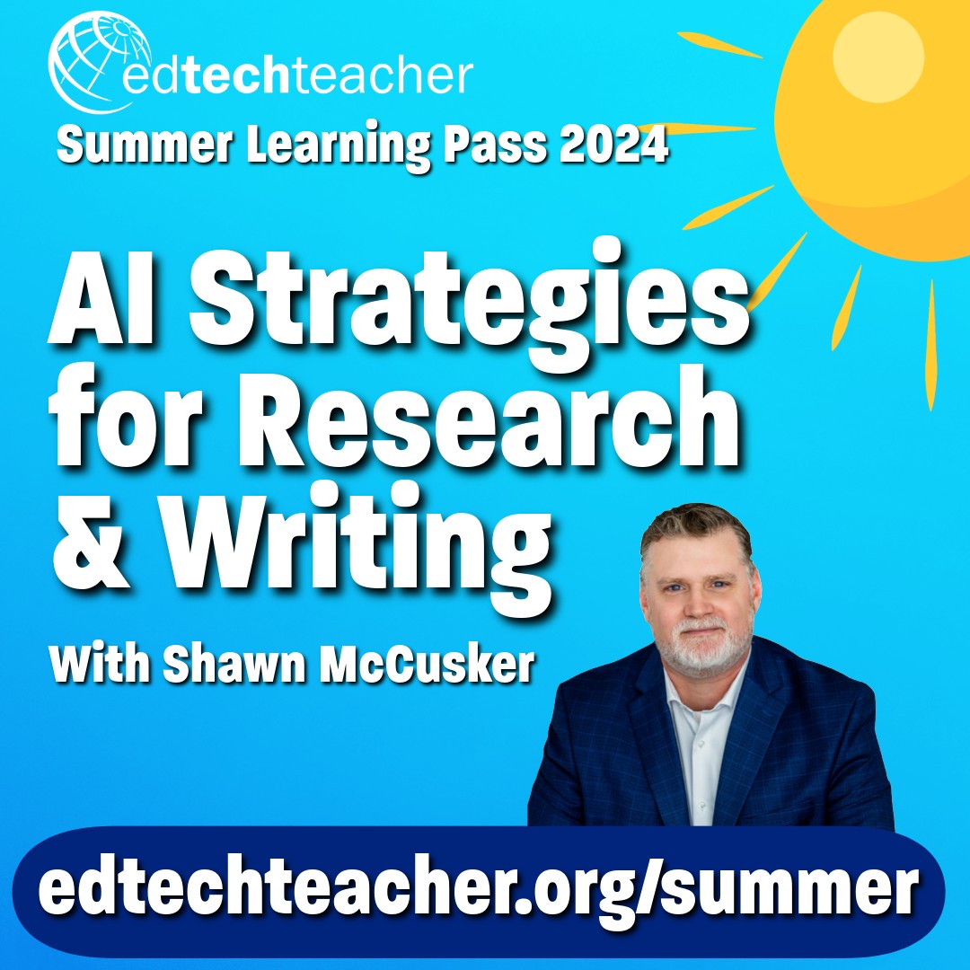 EdTechTeacher - In an era where AI permeates every aspect...