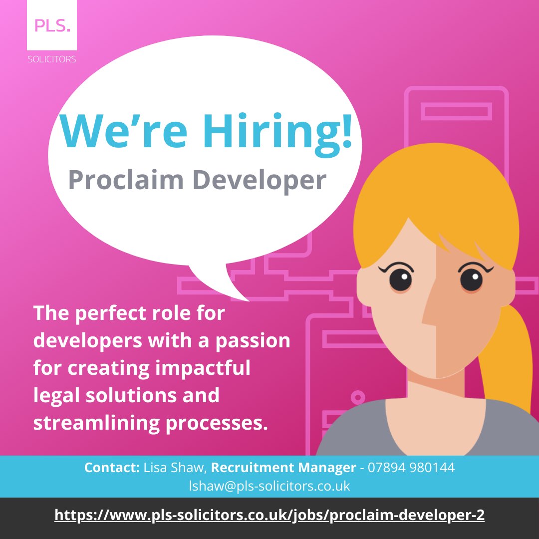 PLS - 👀 PLS Solicitors is on the lookout for a Proclaim Developer to ...