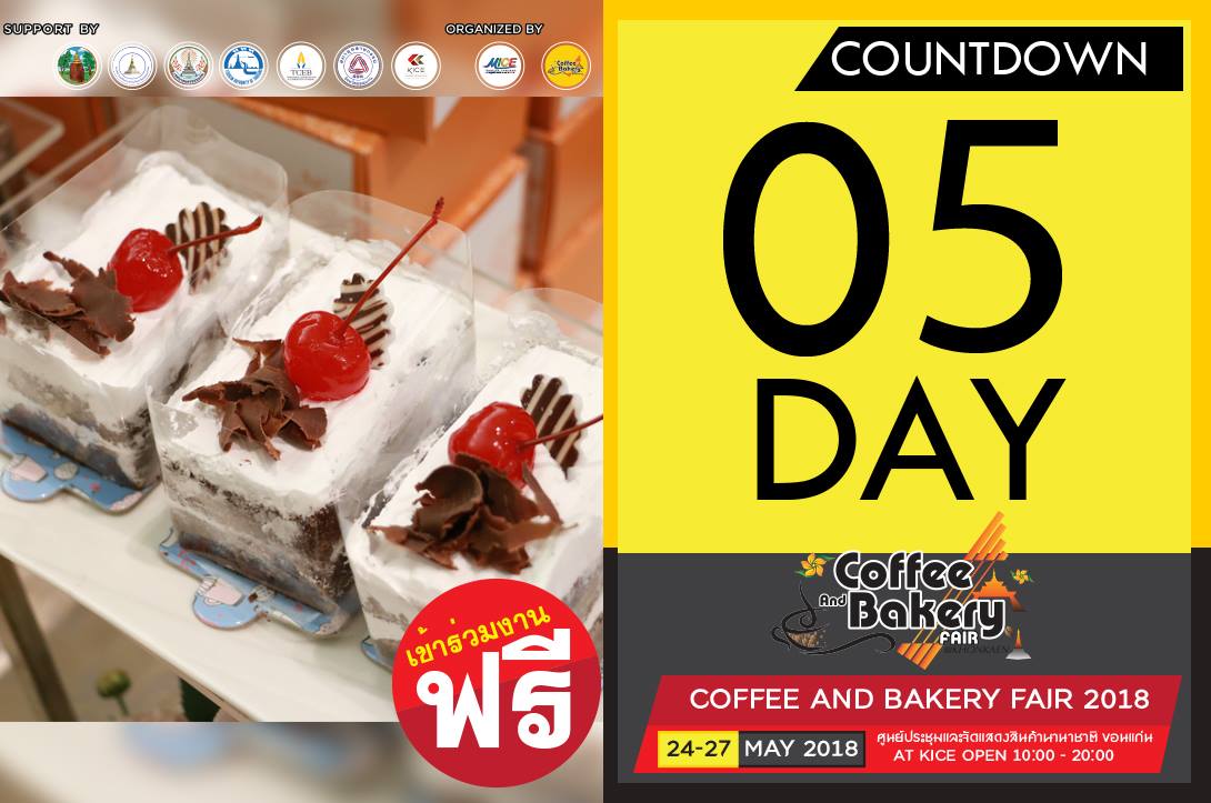 Countdown 05 Day Coffee and bakery... - Coffee&Bakery Fair | Facebook