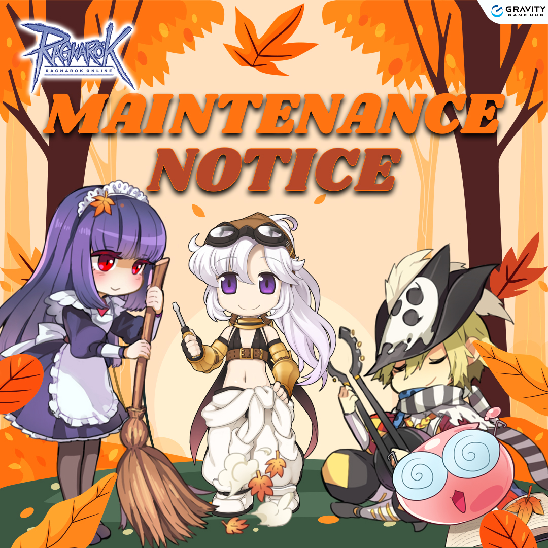 Ragnarok - Dear adventurers, There will be a scheduled maintenance on ...