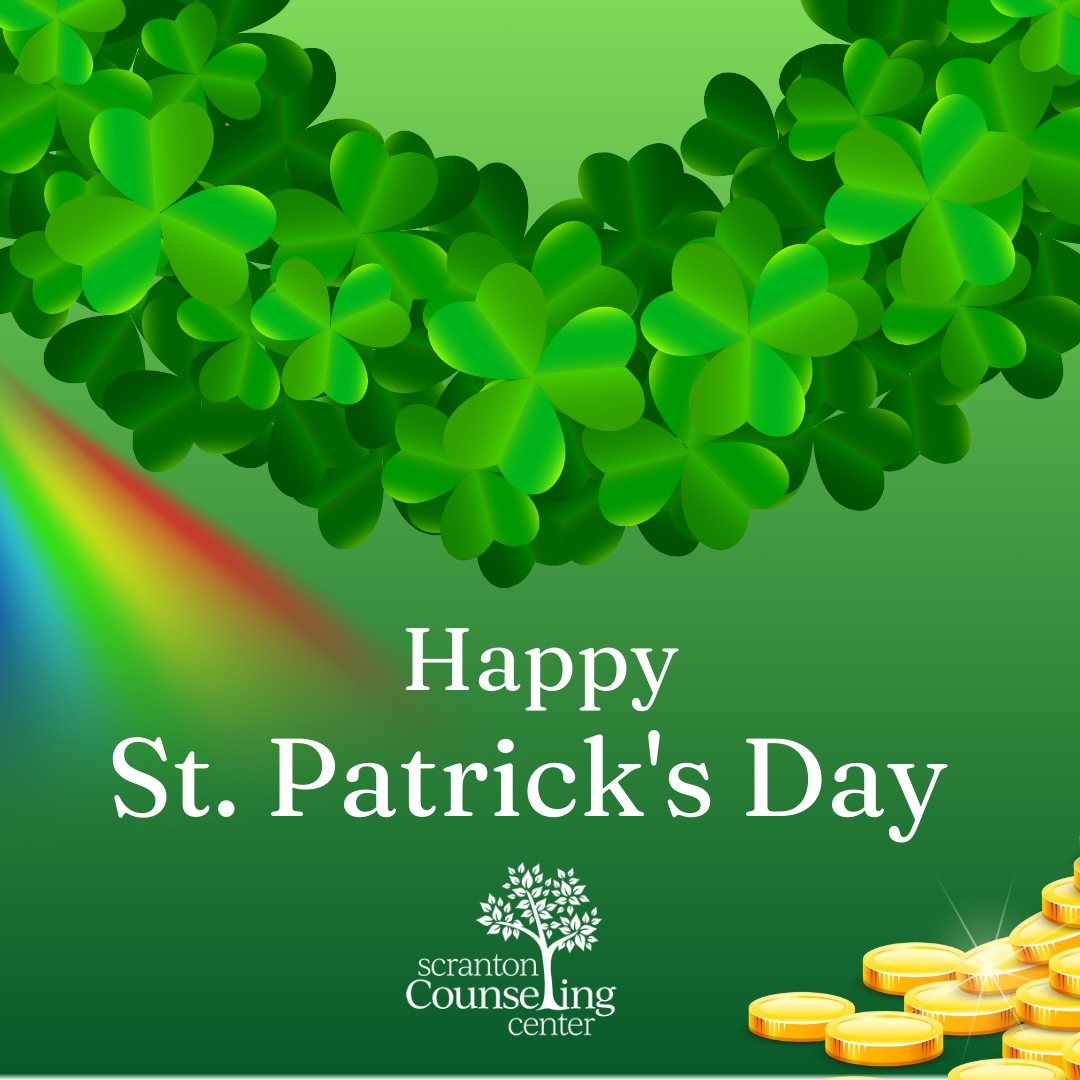 Happy Saint Patrick’s Day! 🍀 ... - Scranton Counseling Center | Facebook