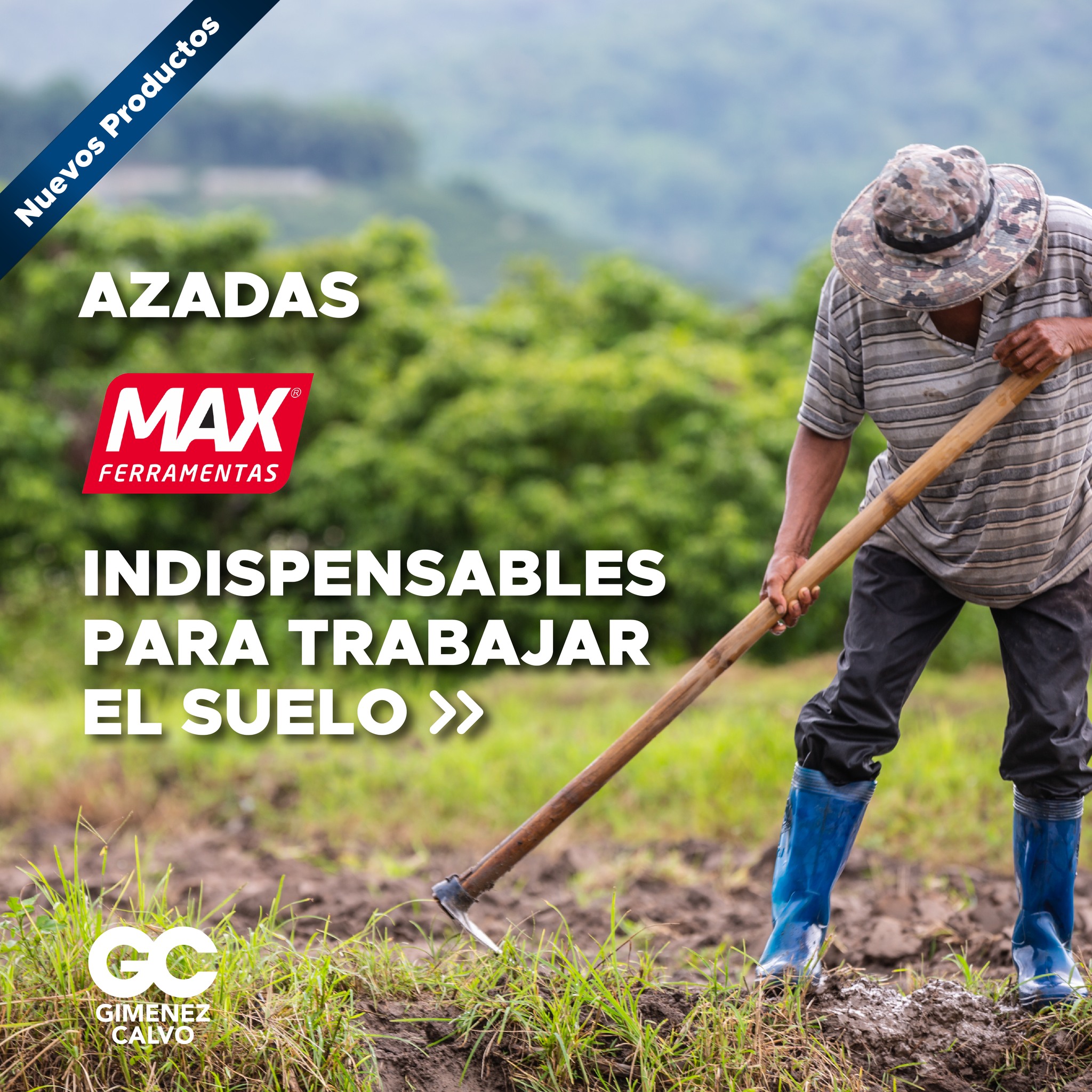 🔹 Las Azadas de Max Herramientas,... - Gimenez Calvo SAC