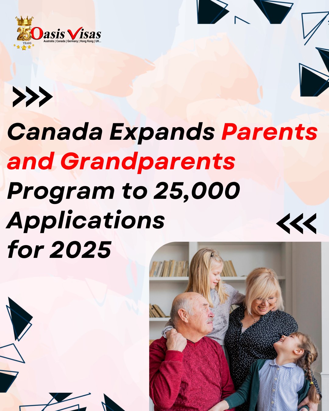 Oasis - Canada Expands Parents and Grandparents Program to 25,000 ...