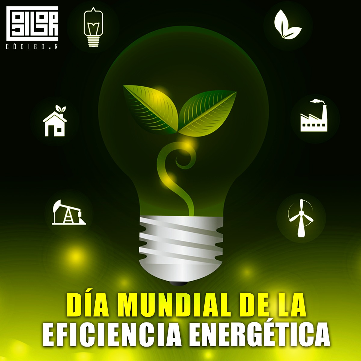 Código.R - El Día Mundial de la Eficiencia Energética se celebra el 5 ...
