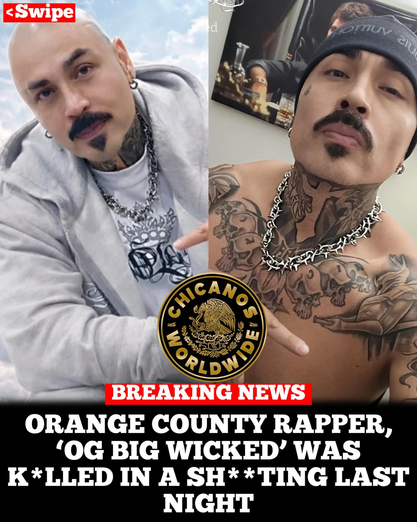 BREAKING: ????? Santa Ana rapper OG Big Wicked has reportedly 