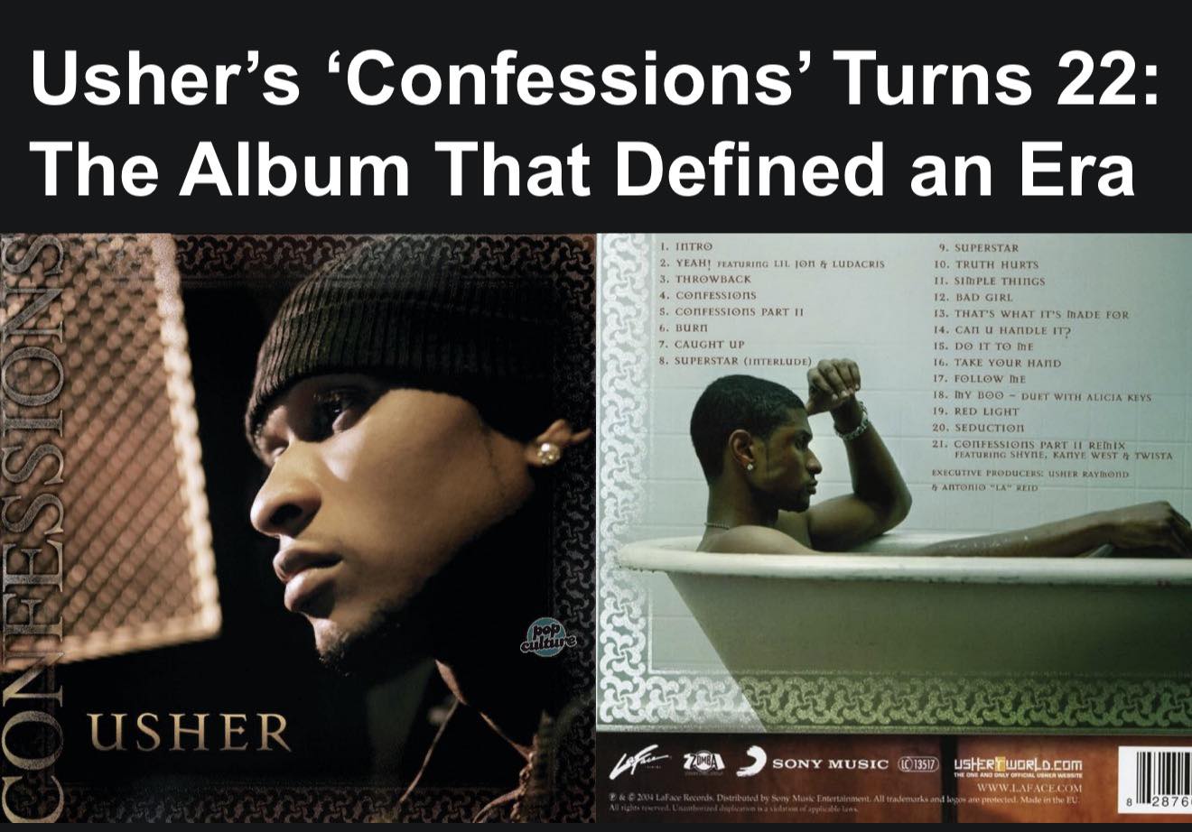 22 years ago today, Usher released “Confessions,” his blockbuster
