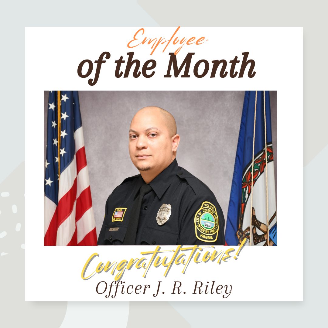 Colonial - September Employee of the Month: Officer J. Riley! 🥳🥳 In ...