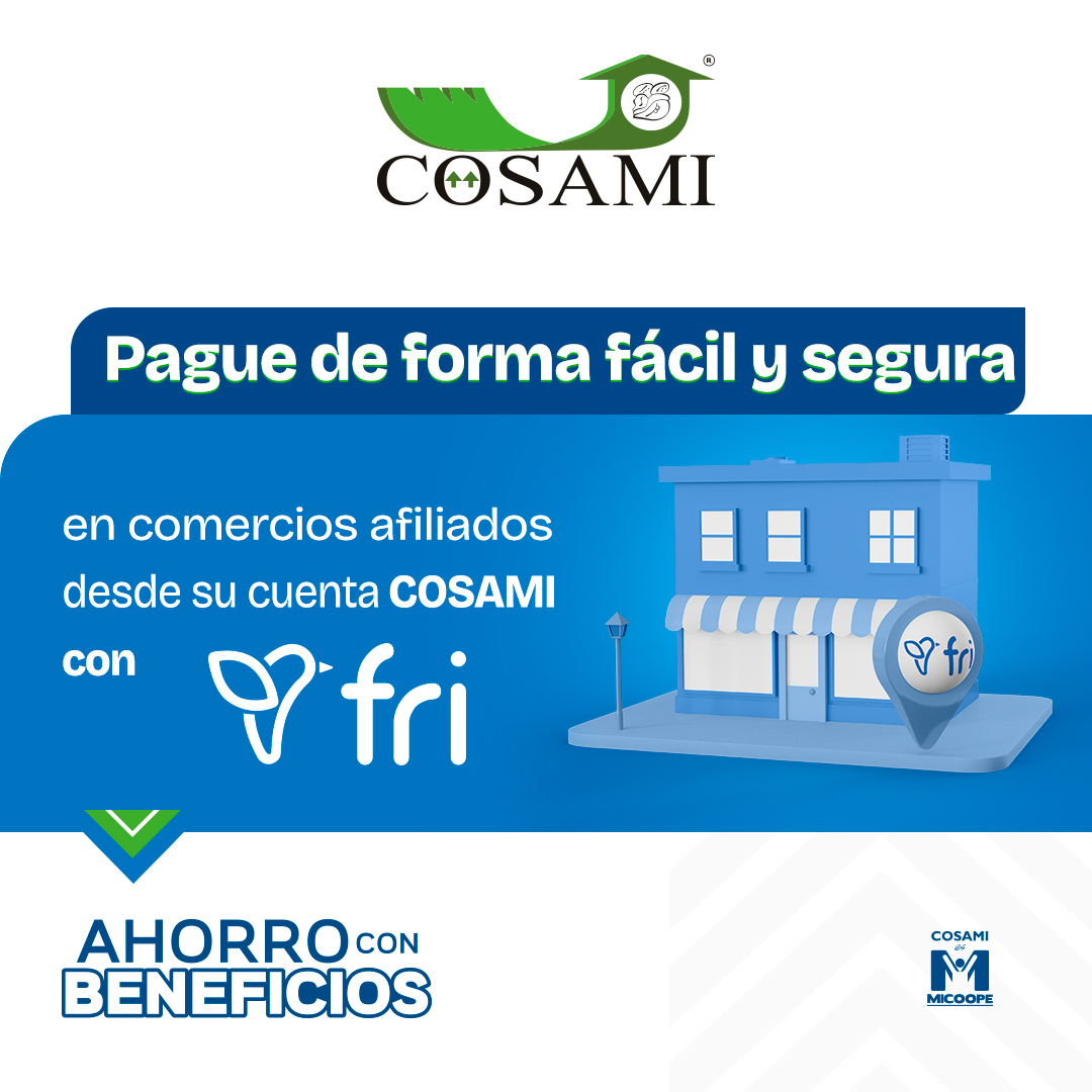 Cosami - ¡Ahorro con beneficios! Pague de forma segura con fri. #cosami ...