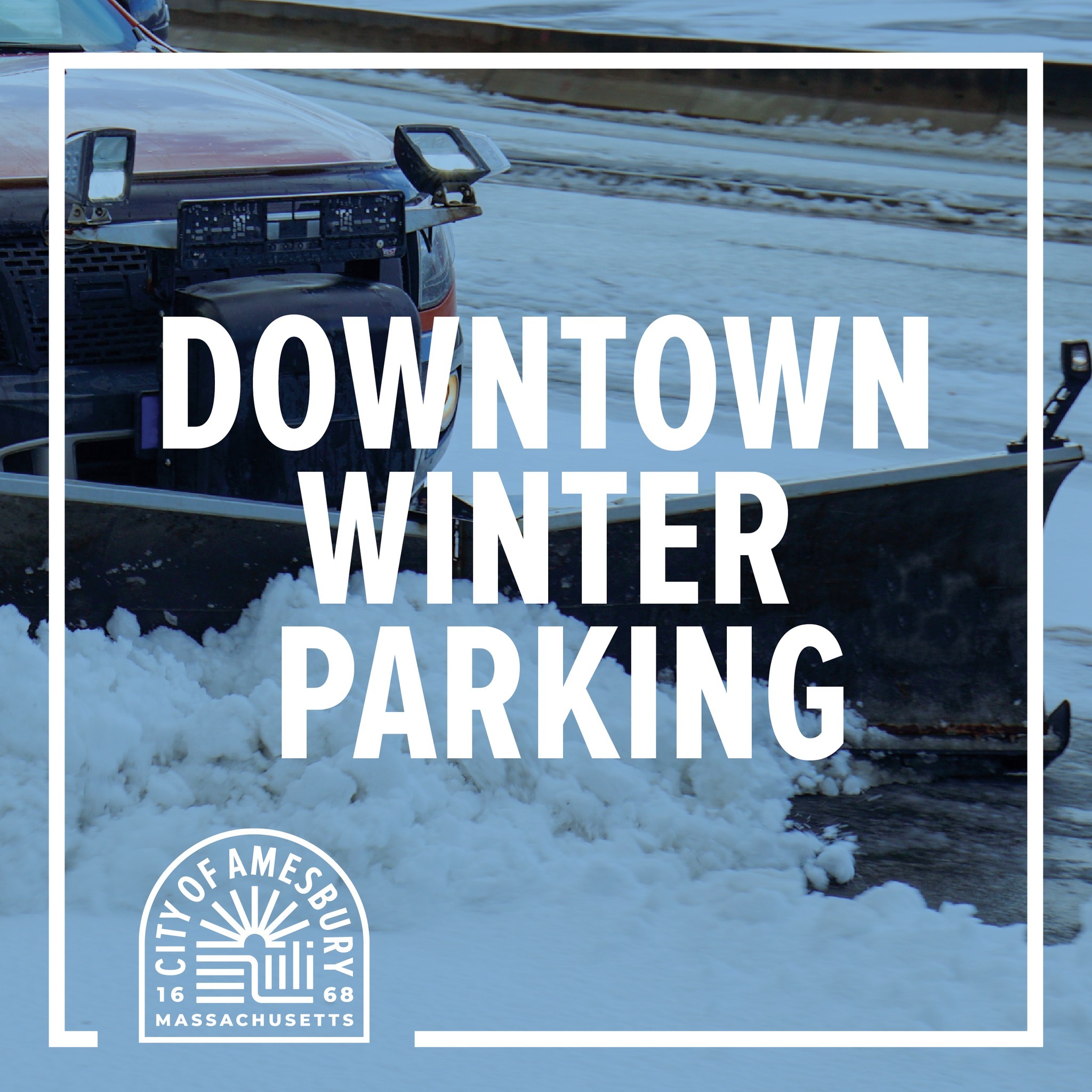 As a reminder, downtown winter parking... - City of Amesbury | Facebook