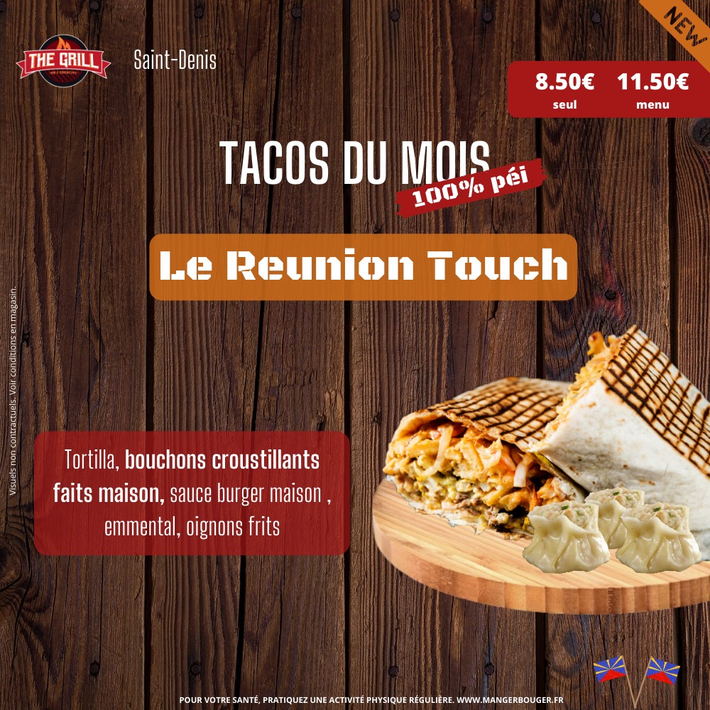 The GRILL - 🇷🇪 Voici notre tacos du mois 🇷🇪 LE REUNION...