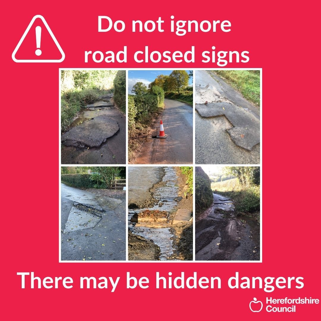 ⛔ Road closed signs are there for... - Herefordshire Council