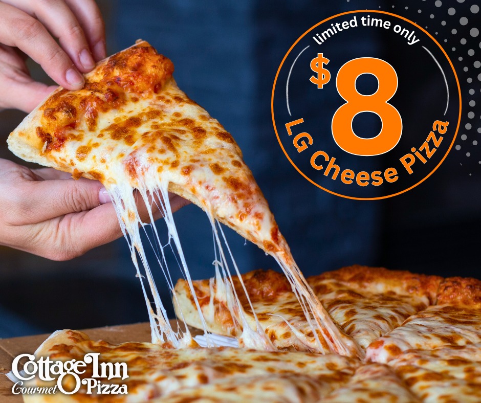 Cottage - 🍕🧀 Cheesin’ it up for National Cheese Pizza Day! Score an $8 ...