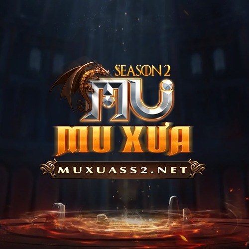 Mu Xưa Season 2 - Muxuass2.net