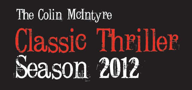The Colin McIntyre Classic Thriller Season