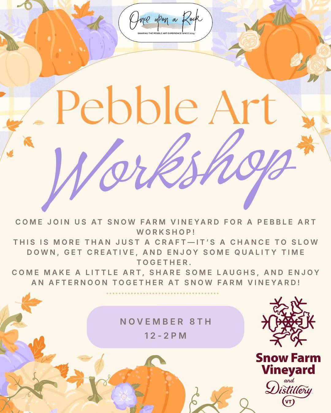 Pebble Art Workshop at Snow Farm Vineyard
