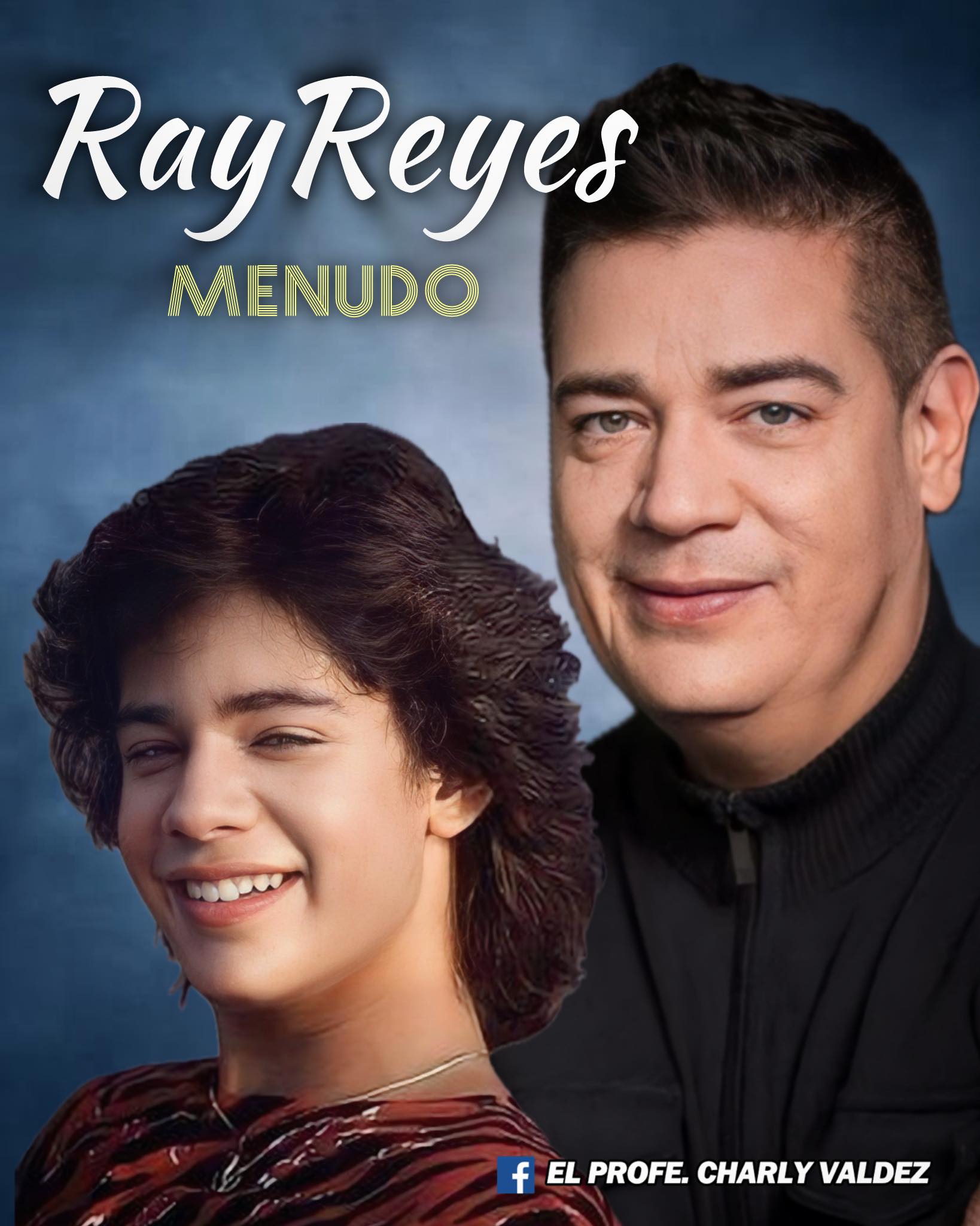 🟢BENDITA JUVENTUD🟢 Ray Reyes... - El Profe Charly Valdez