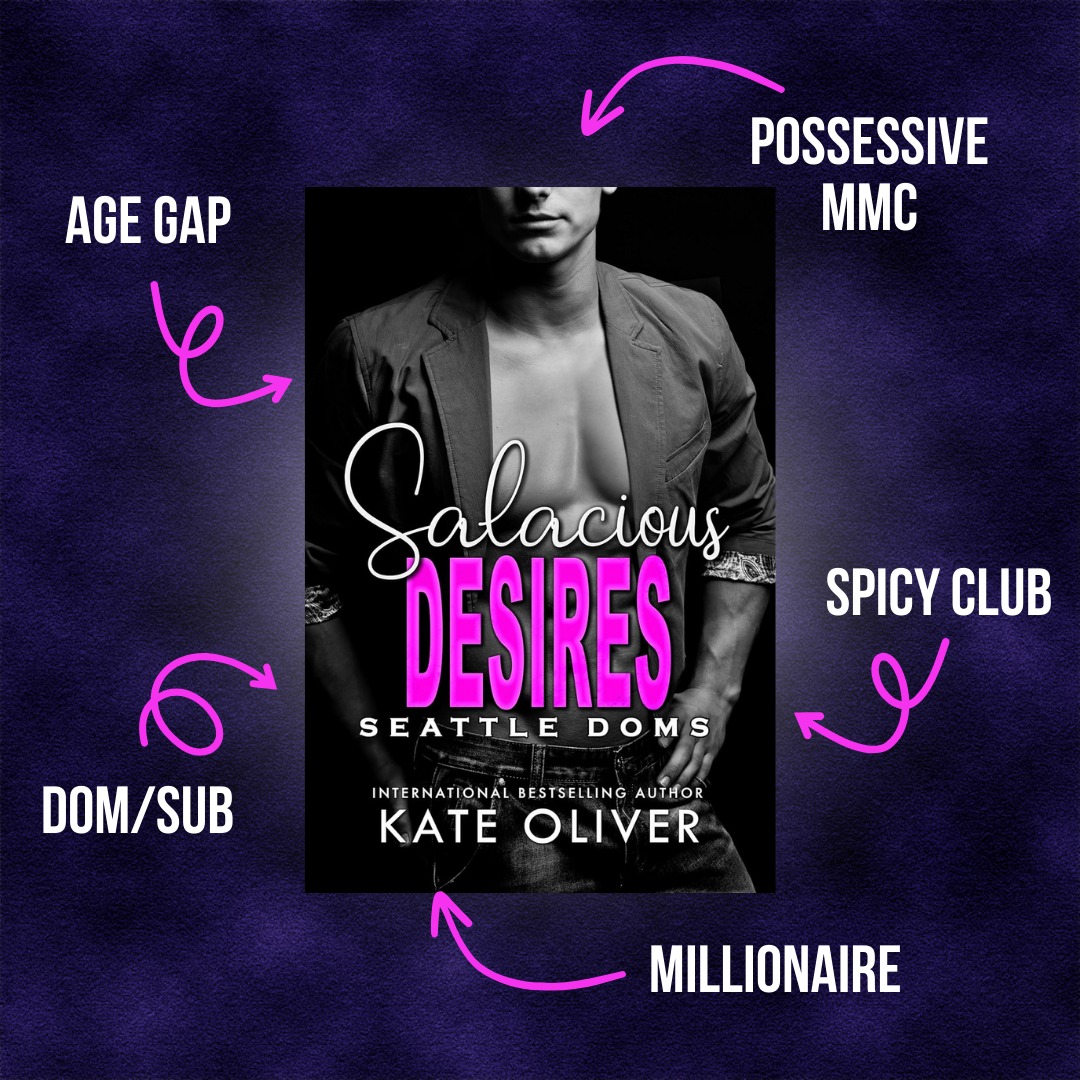 Kate Oliver - Salacious Desires Seattle Doms Books 2... | Facebook