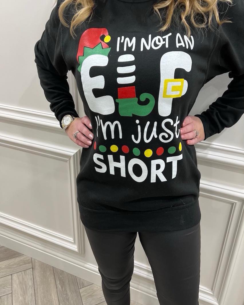Sweatshirt Drôle “I’m Not An Elf, I’m Just Short” – Humour Noël Elf Mignon