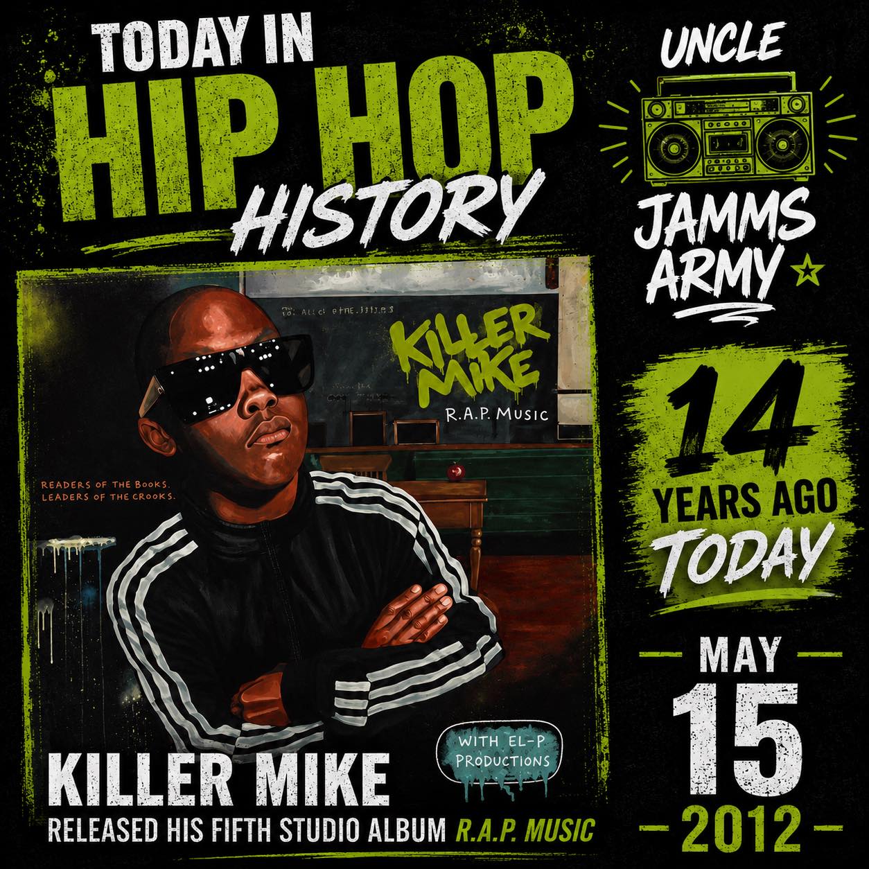14 years ago today, Killer Mike released his fifth studio album 