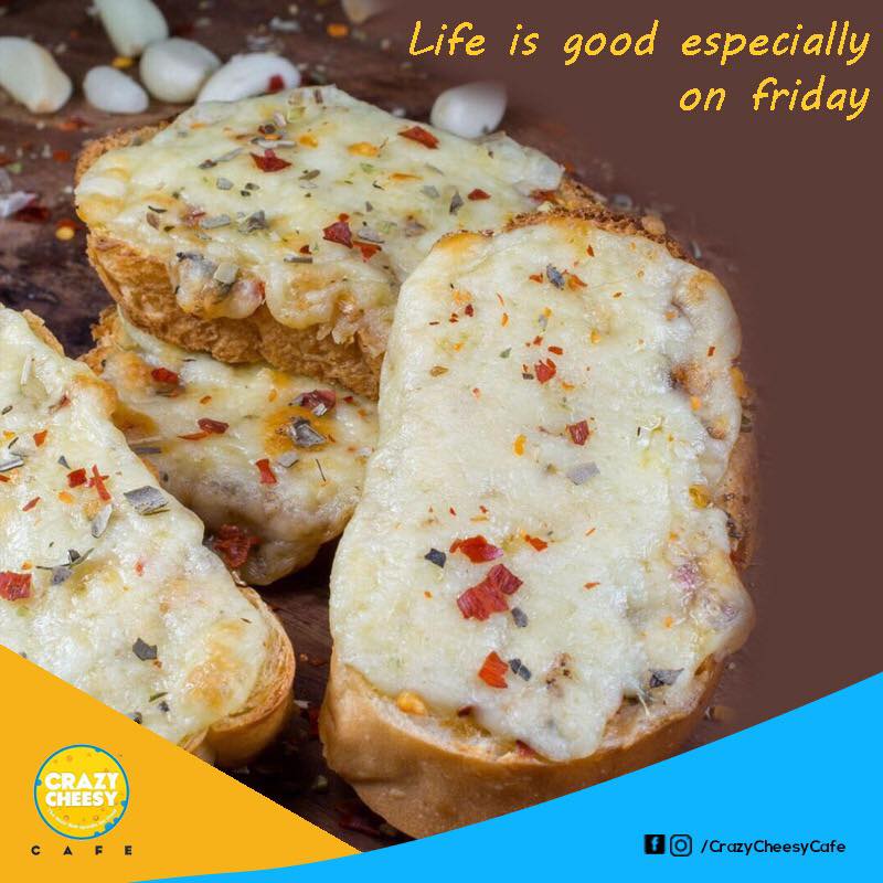 Weekends are bliss! Make them cheesy at Crazy Cheesy Cafe! Enjoy